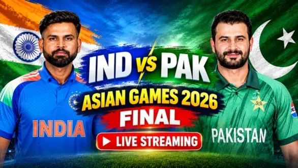 ind-vs-pakfinallive-streaming-asian-games-2026-where-to-watch-final-match-tv-mobile-live-telecast